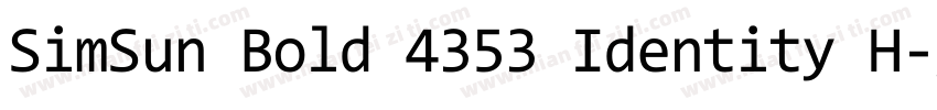 SimSun Bold 4353 Identity H字体转换